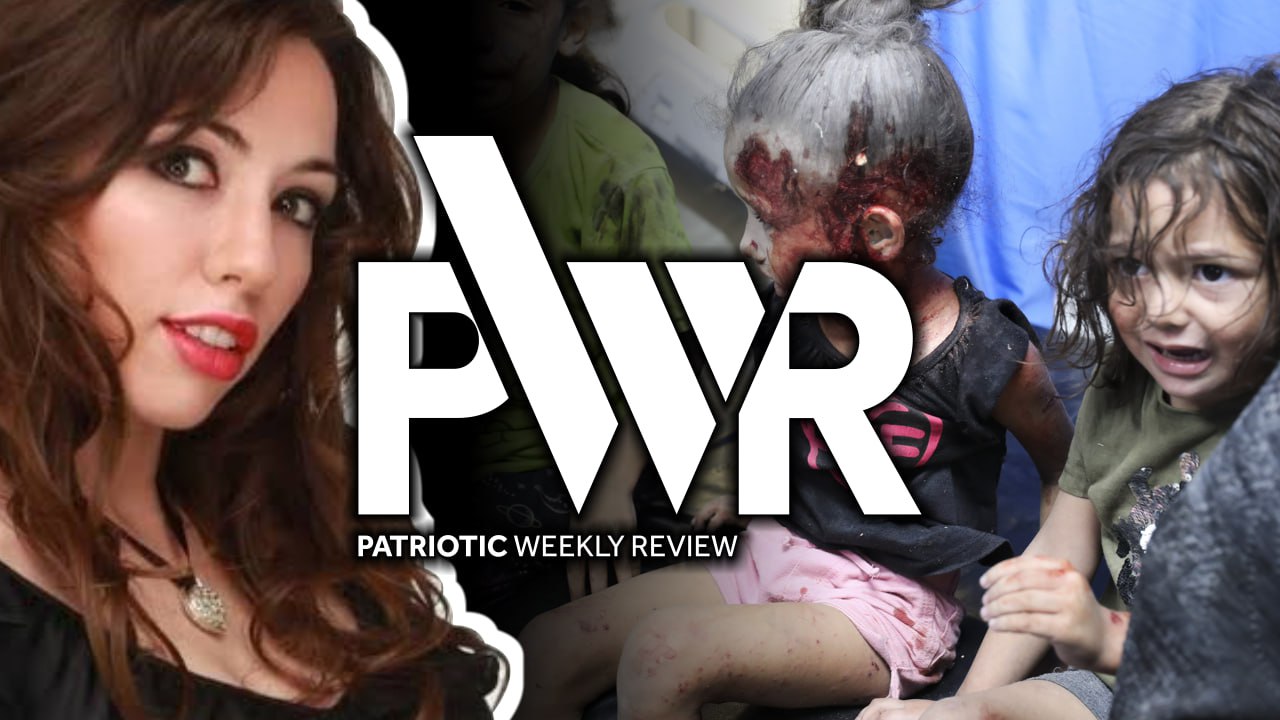 Patriotic Weekly Review – with Syrian Girl