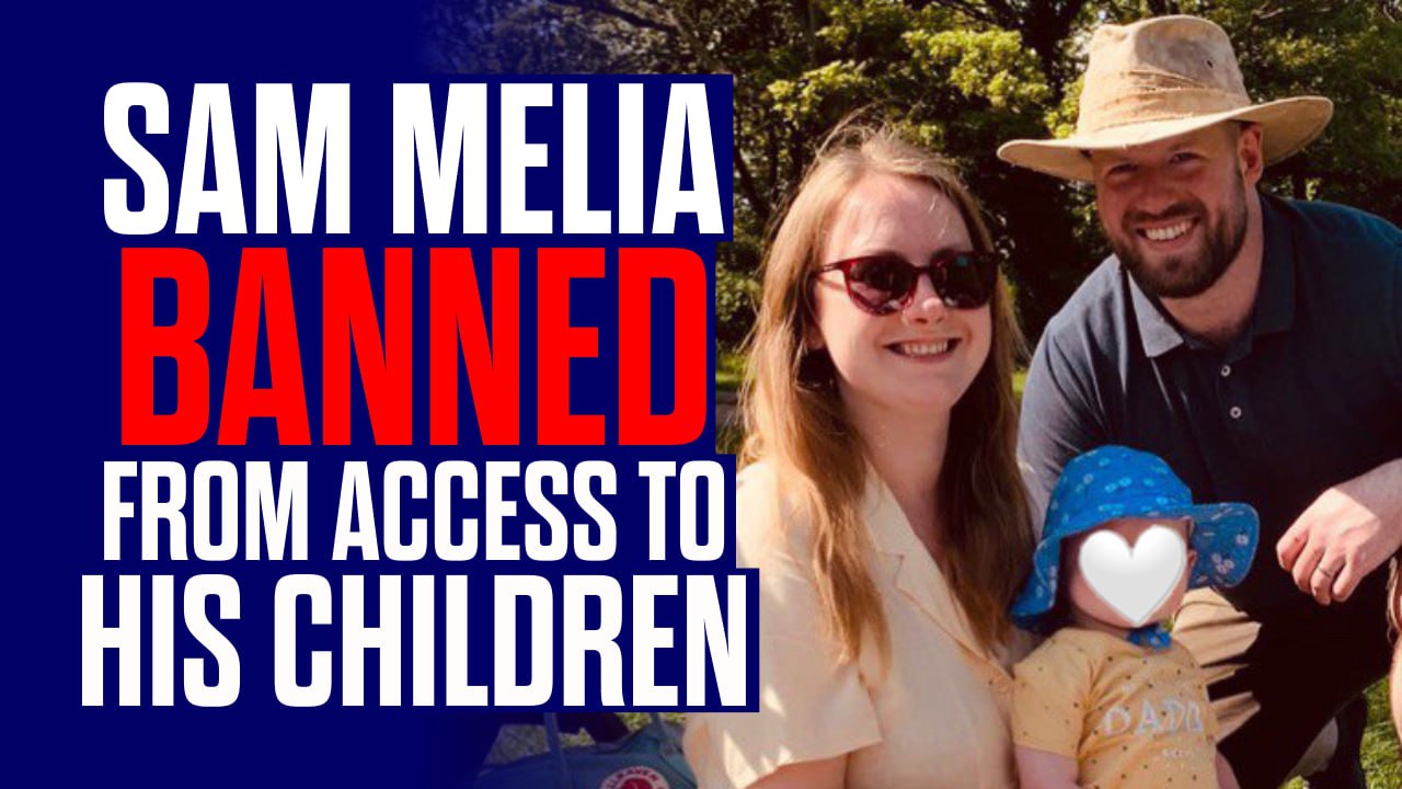 Sam Melia – BANNED from seeing his Children – with Laura Towler