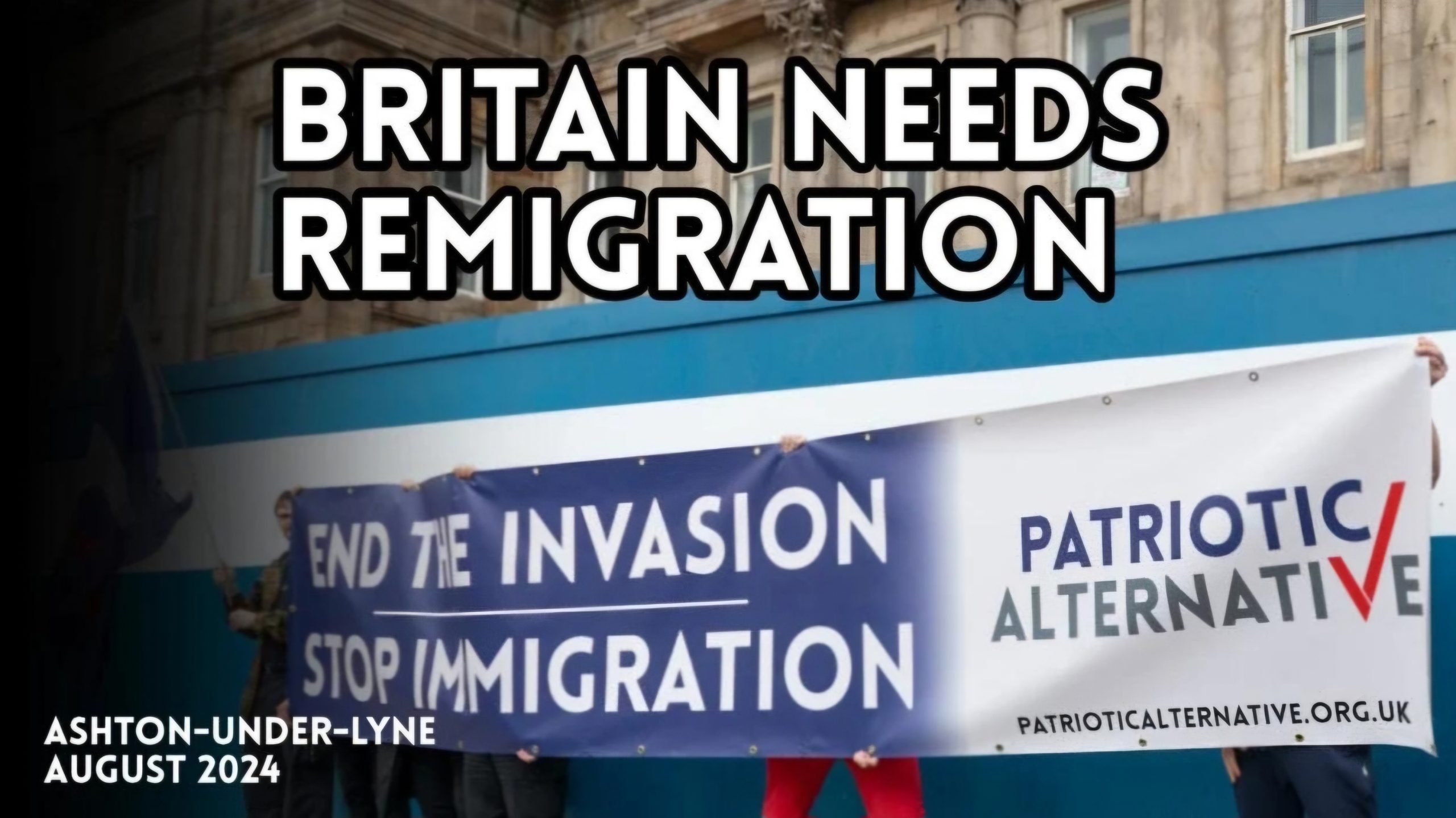 Remigration Ashton-under-Lyne Speech