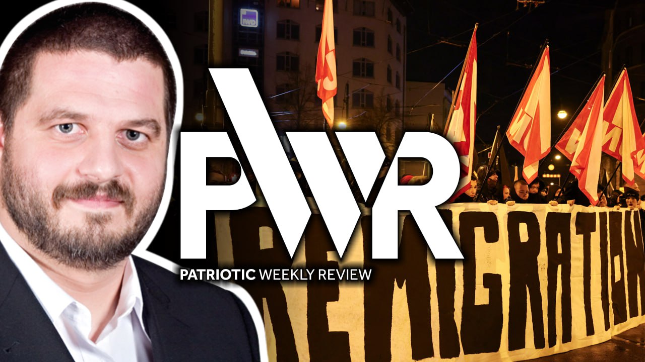 Patriotic Weekly Review – with Sascha Roßmüller