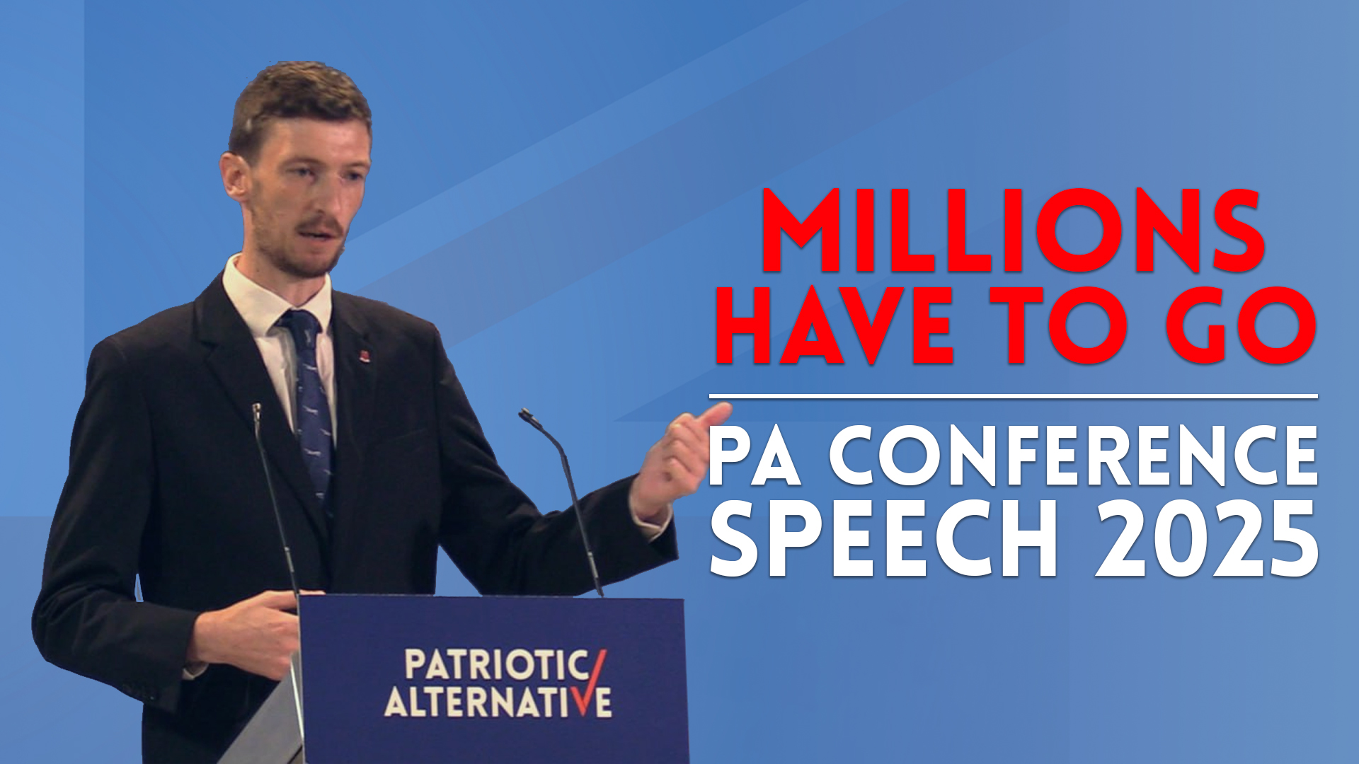 Millions Have To Go – PA Conference Speech 2025